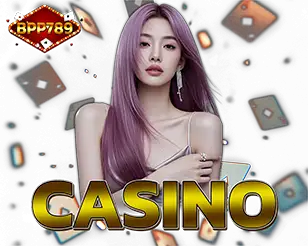 คาสิโนสดออนไลน์ BPP789 ระบบเสถียร